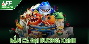 Bắn cá đại dương xanh