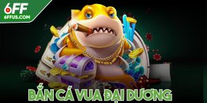 Bắn cá vua đại dương