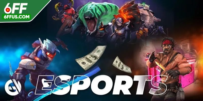 Cá cược Esports làn sóng mới trong thế giới giải trí kỹ thuật số